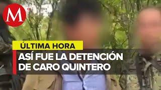 Primeras imágenes de la captura de Caro Quintero en Sinaloa