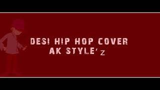 Home from Bright the album  Desi Hip Hop Version  AK STYLEz   Northwest King