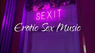 NO ADS Sex Music 2022  Erotic MusicBedroom Mix Music To Make LoveHoneymoon