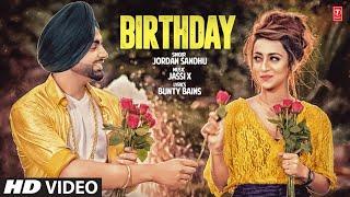 Jordan Sandhu Birthday Full Song Jassi X  Bunty Bains  Latest Punjabi Songs 2017