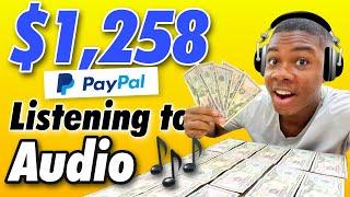 Earn $1200+ FREE PayPal Money Just Listen To Audio Make Money Online 2021