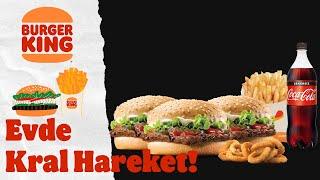 Burger King®’den Evde Kral Hareket