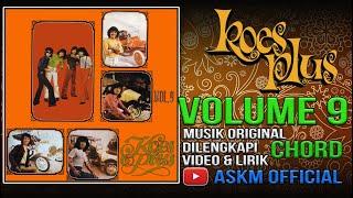 KOES PLUS VOLUME 9 MUSIK ORIGONAL CHORD LIRIK DAN VIDEO