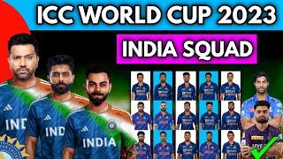 ICC ODI World Cup 2023  India 20 Members Final Squad  India Squad For WC 2023