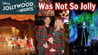 OUR NOT SO JOLLY NIGHT AT DISNEY JOLLYWOOD NIGHTS \ It Had So Much Potential