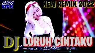 FULL BASS‼️LURUH CINTAKU‼️NEW RIMEX BREAKBEAT