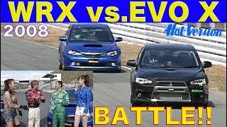 ランエボ10対インプ サーキットバトル【Best MOTORing】2008