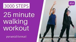 25 minute Pyramid Walking Workout  3000 Steps