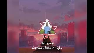 BERNYANYI - PUTRA MANSA Official Music Audio