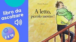 A letto piccolo mostro libro per bambini letto ad alta voce che parla delle difficoltà delle nanne