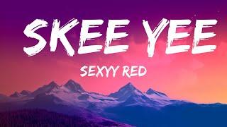 Sexyy Red - Skee Yee Lyrics Video   Lyrics is for me