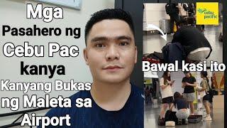 MGA PASAHERO NG CEBU PACIFIC NATARANTA SA AIRPORT DAHIL SA KANILANG MALETA