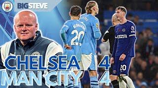 Chelsea 4 Manchester City 4  Erling Haaland Scores 2 More  @BigSteveMcfcs Match Reaction