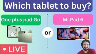 One plus pad go vs Mi Pad 6  Which one to buy?