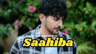 Saahiba - Darshan Raval  Dard @aviklo-firemix  Youngveer  Lijo George  New Trending Song