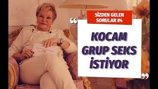 KOCAM GRUP SEKS YAPMAK İSTİYOR Evlilik Terapisti Selin Karacehennem 0541 334 47 29