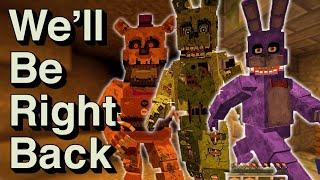 Minecraft Well Be Right Back FNAF Best Of #1