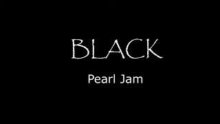 Pearl Jam - Black Lyrics