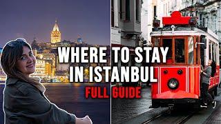 Best Areas to Stay in Istanbul  FULL ACCOMMODATION GUIDE 2024