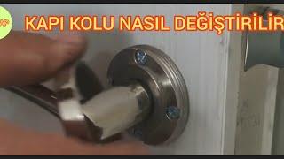 Kapı kolu nasıl değiştirilir-Evde Kapı kolu değişimi-Kapı kolu nasıl değiştirilir-kapı kolu değişimi