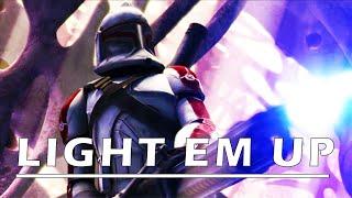 Star Wars AMV - Light Em Up