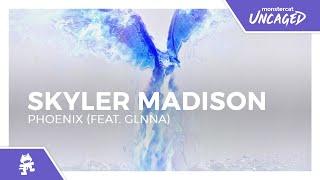 Skyler Madison - Phoenix feat. GLNNA Monstercat Release