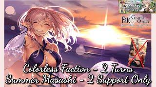 FGO NA Apocrypha Triumphal Colorless Faction - Frontline Summer Musashi 2 Turns No Event CE