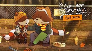  Chillhop Essentials · Fall 2024 chill instrumental hiphop  jazzy lofi beats