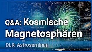 Planetare Magnetosphären und kosmische Phänomene  Karl-Heinz Glaßmeier
