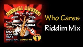 Who Cares Riddim Mix 2004