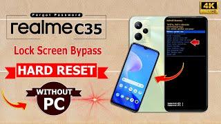 Realme C35 Hard Reset Problem  Realme C35 Pattern Unlock  Realme C35 Factory Reset Problem 