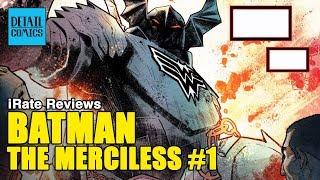 Batman The Merciless #1 Dark Nights Metal  iRate Reviews
