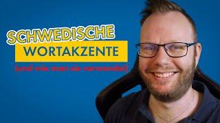 SCHWEDISCHE WORTAKZENTE UND WIE MAN SIE VERWENDET