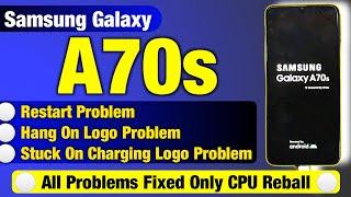 Samsung Galaxy A70s Restart Problem Hang On Logo Problem Stuck On Charging Logo Problems Fixed️