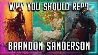 Why You Should Read Brandon Sanderson  SPOILER-FREE