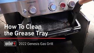 How To Clean The Grease Tray  Weber Genesis 2022