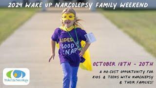 2024 Wake Up Narcolepsy Family Weekend Announcement