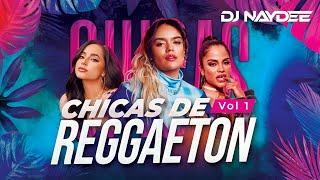 Mamiii Karol G Becky G Natti Natasha Rosalia Y Mas  Las Chicas De Reggaeton Mix 1  DJ Naydee