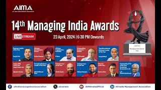 #LIVE  AIMA 14th Managing India Awards  23-04-2024