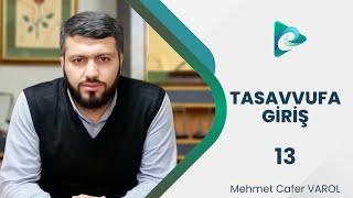 13- Takva Kavramı  Tasavvufa Giriş  Mehmet Cafer Varol