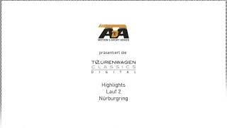 Tourenwagen Classics Digital 2. Lauf Nürburgring Flashback