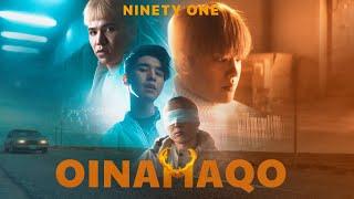 NINETY ONE - OINAMAQO  Official Music Video