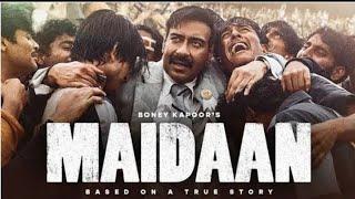 Maidaan New Release Hindi Bollywood Movies 2024 Maidaan Full movie