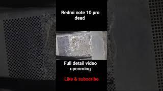 Redmi note 10 pro Dead solution #repair #software #mobile #mobilerepairing #cpu #shorts