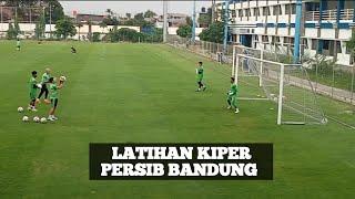 Latihan Kiper Persib Bandung