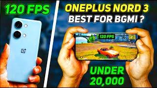 ONEPLUS NORD 3 120 FPS IN PUBG BGMI  BEST GAMING PHONE UNDER 20000  ONEPLUS NORD 3