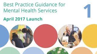 Launch 1 of 3 Best Practice Guidance for Mental Health Services