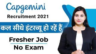 Capgemini Recruitment 2021  Salary 45000  Freshers can apply  Capgemini Jobs vacancy 2021