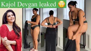 Indian Movie Actress Kajol Devgan leaked video  Bollywood Queen Kajol Devgon dress change