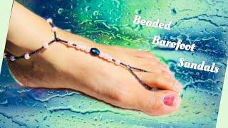 Beaded Barefoot Sandals Tutorial